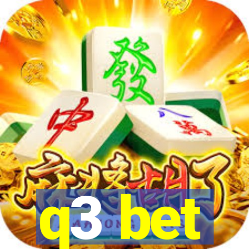 q3 bet